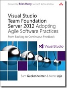Buch: Visual Studio Team Foundation Server 2012: Adopting Agile Software Practices (3. Auflage) 